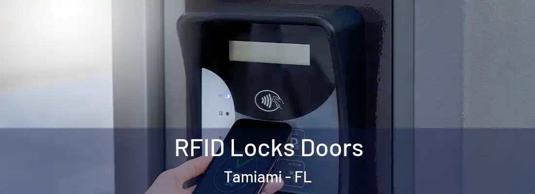 RFID Locks Doors Tamiami - FL